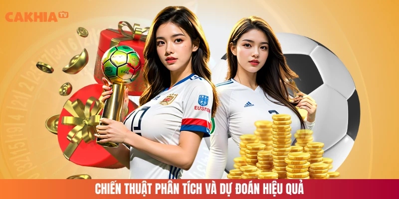 Chiến thuật phân tích và dự đoán hiệu quả